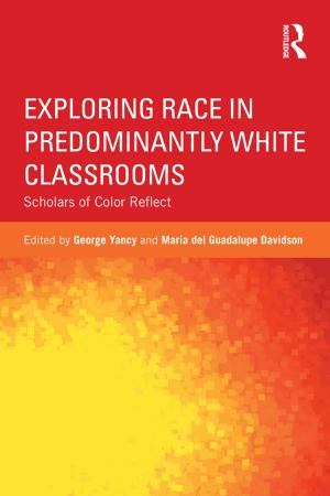 Cover of the book Exploring Race in Predominantly White Classrooms by Joanna Wojdon