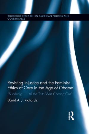 Book cover of Resisting Injustice and the Feminist Ethics of Care in the Age of Obama