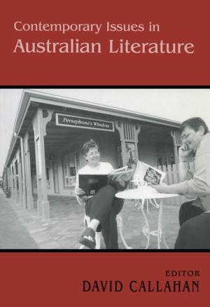 Cover of the book Contemporary Issues in Australian Literature by 