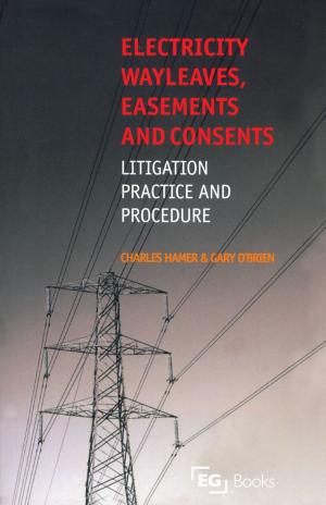 Book cover of Electricity Wayleaves, Easements and Consents