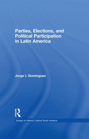 Cover of the book Parties, Elections, and Political Participation in Latin America by J.A.J. de Villiers
