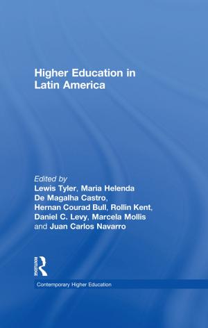 Cover of the book Higher Education in Latin American by Paul Williams, Anthony Tribe, Alexander Wynne