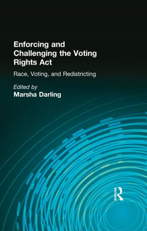 Cover of the book Enforcing and Challenging the Voting Rights Act by Lorenzo Cotula
