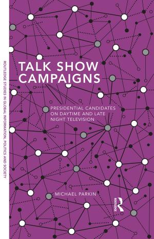 Cover of the book Talk Show Campaigns by James A. Schellenberg