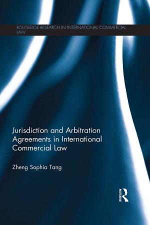 Cover of the book Jurisdiction and Arbitration Agreements in International Commercial Law by Ryszard Tadeusiewicz, Rituparna Chaki, Nabendu Chaki