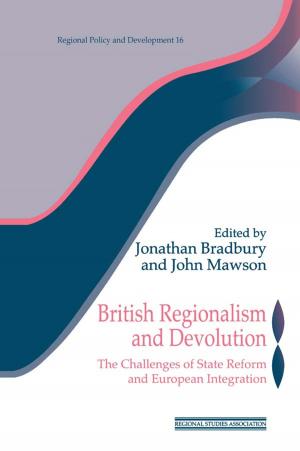 Cover of the book British Regionalism and Devolution by David A. Schwerin