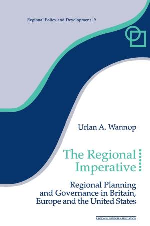 Cover of the book The Regional Imperative by Jan Prillwitz, Stewart Barr, Tim Ryley, Gareth Shaw