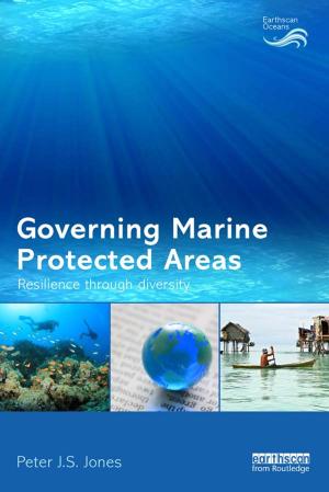 Cover of the book Governing Marine Protected Areas by Aura Reggiani, Daniele Fabbri