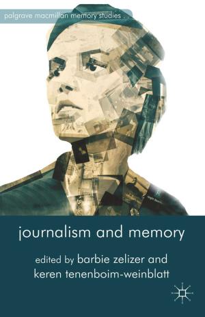 Cover of the book Journalism and Memory by 