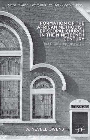 Cover of the book Formation of the African Methodist Episcopal Church in the Nineteenth Century by Sabrina Parent