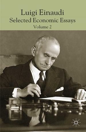 Cover of the book Luigi Einaudi: Selected Economic Essays by Finola Farrant