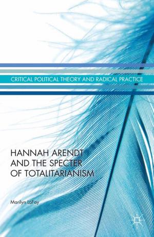 Cover of the book Hannah Arendt and the Specter of Totalitarianism by Lise Rolandsen Agustín