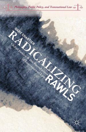 Cover of the book Radicalizing Rawls by Sheri A. Caldwell, Linda S. Gravett