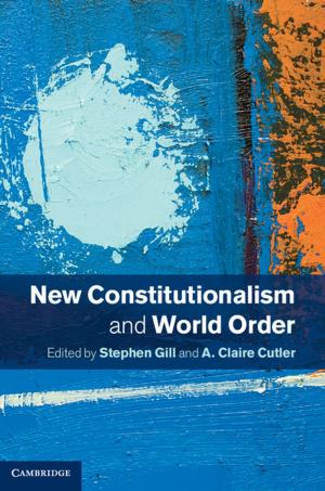 Cover of the book New Constitutionalism and World Order by Robert M. Rosenswig