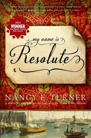 bigCover of the book My Name Is Resolute by 