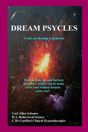 Cover of the book Dream Psycles : A New Awakening In Hypnosis by Lewis Stockton