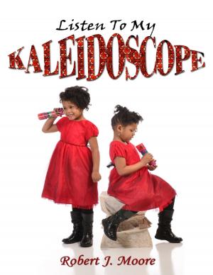 Cover of the book Listen to My Kaleidoscope by Hannah Kawira