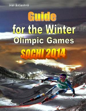 bigCover of the book Guide for the Winter Olympic Games Sochi 2014 by 