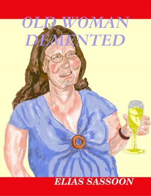 bigCover of the book Old Woman Demented by 