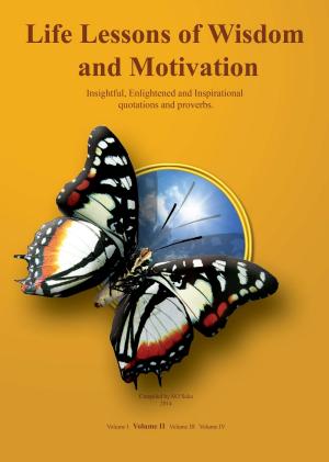 Cover of Life Lessons of Wisdom & Motivation: Volume II