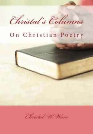 Cover of Christal's Columns On Christian Poetry