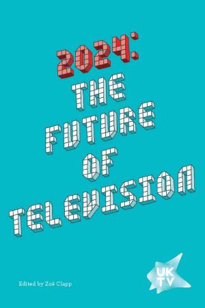 Cover of 2024: The Future of Television