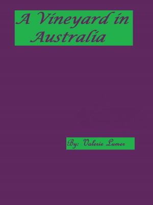 Cover of the book A Vineyard in Australia by T.K. Richards