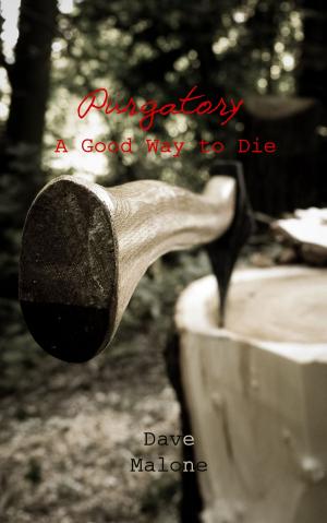 Cover of the book Purgatory: A Good Way to Die (Butterworth) by Meg Tuite