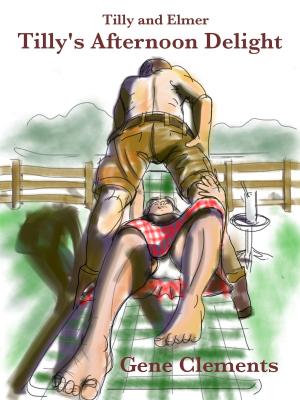 Cover of the book Tilly and Elmer: Tilly's Afternoon Delight by Cordelia Shade