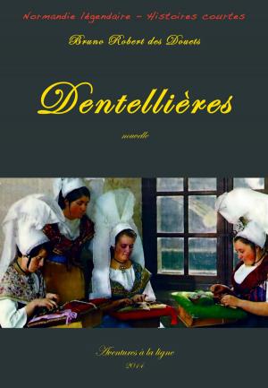 Cover of the book Dentellières by Astra Crompton