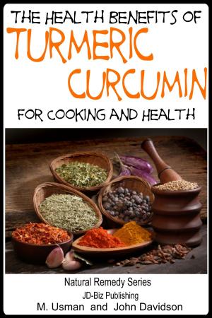 Book cover of Health Benefits of Turmeric: Curcumin For Cooking and Health