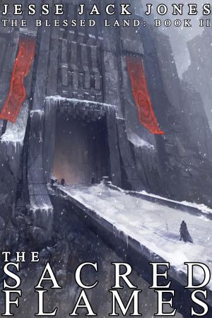 Cover of The Sacred Flames (The Blessed Land: Book II)
