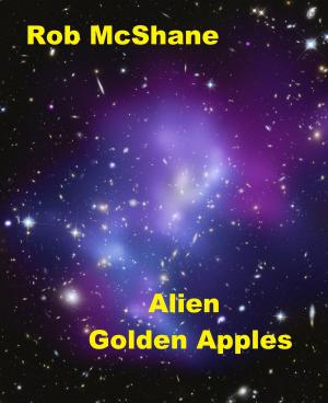 Cover of the book Alien Golden Apples by Corine Hartman