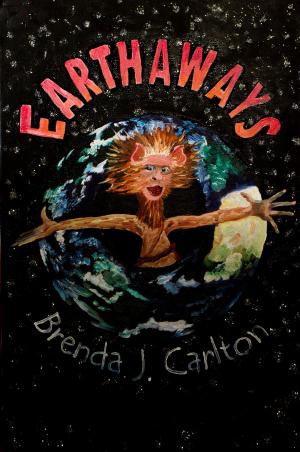 Cover of Earthaways by Brenda Carlton, Brenda Carlton