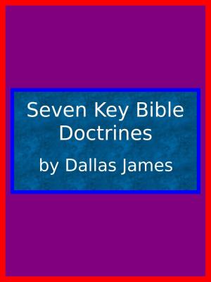 Cover of the book Seven Key Bible Doctrines by Beverly Jennings