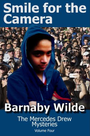 Cover of the book Smile for the Camera by Barnaby Wilde