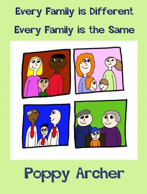 Cover of Every Family is Different. Every Family is the Same.