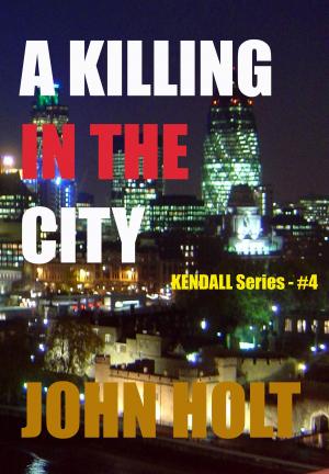 Cover of the book A Killing In The City by Eric Praschan