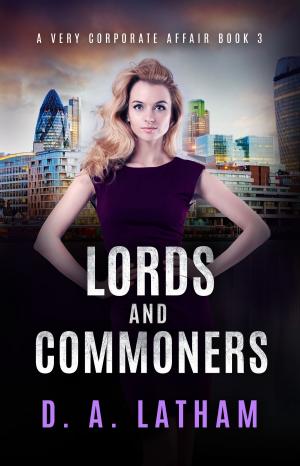 Book cover of A Very Corporate Affair Book 3-Lords and Commoners