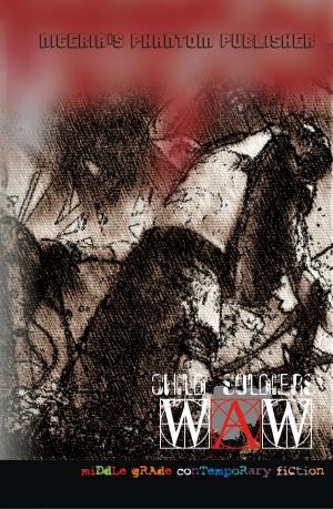 bigCover of the book Child Soldiers: WaW by 