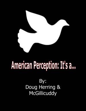 Cover of the book American Perception: It's a ... by Howard T. Parsons
