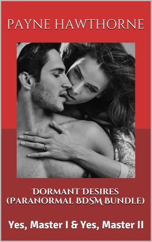 Book cover of Dormant Desires (Paranormal BDSM Bundle)