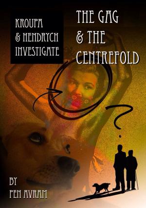 Book cover of The Gag and the Centrefold