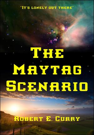 Cover of the book The Maytag Scenario by Arthur Dudley Vinton