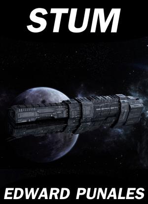 Cover of the book Stum: A Short Alien Abduction Story by Edward Punales