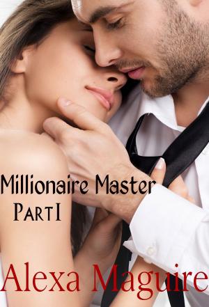 bigCover of the book Millionaire Master, Part 1 by 