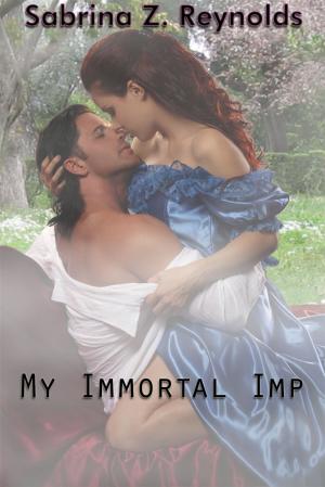 Cover of the book My Immortal Imp by T. R. Kester