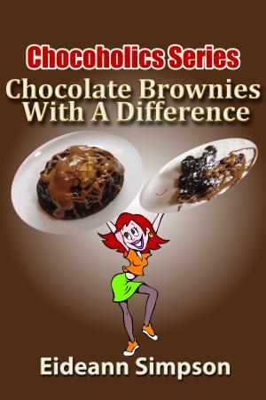 Cover of Chocoholics Series: Chocolate Brownies With A Difference