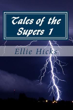 bigCover of the book Tales of the Supers 1 by 