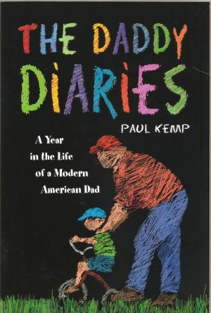 bigCover of the book The Daddy Diaries: A Year in the Life of a Modern American Dad by 